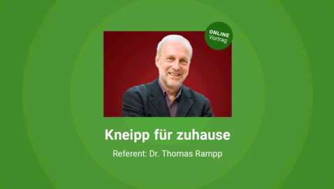 Dr. Thomas Rampp: Kneipp für zuhause