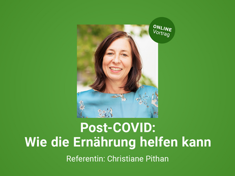 Post-COVID: Wie die Ernährung helfen kann