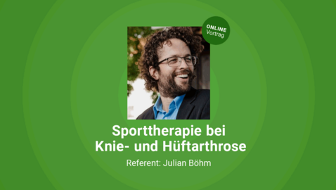 Julian Böhm: Sporttherapie bei Knie- und Hüftarthrose
