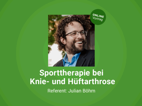 Julian Böhm: Sporttherapie bei Knie- und Hüftarthrose