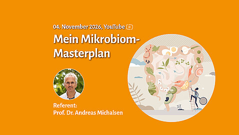 Mein Mikrobiom Masterplan: Online-Vortrag von Prof. Dr. Michalsen am 4. November live auf YouTube