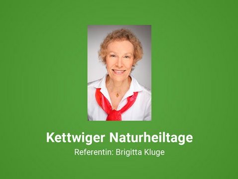 Brigitta Kluge: Stärkung unserer Gesundheit durch Aktivierung der Selbstheilungskräfte