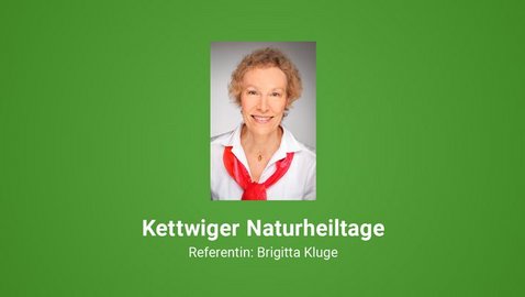 Brigitta Kluge: Stärkung unserer Gesundheit durch Aktivierung der Selbstheilungskräfte