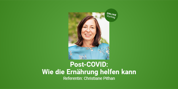 Post-COVID: Wie die Ernährung helfen kann Post-COVID: Wie die Ernährung helfen kann
