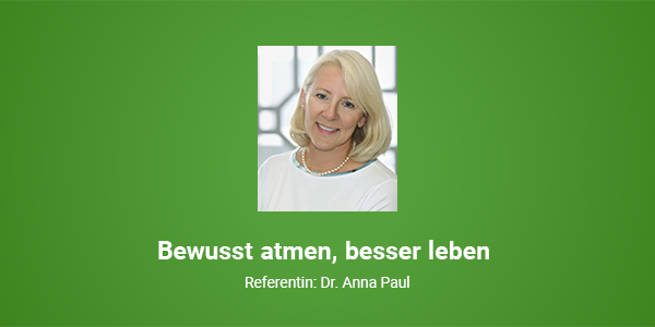 Bewusst atmen, besser leben