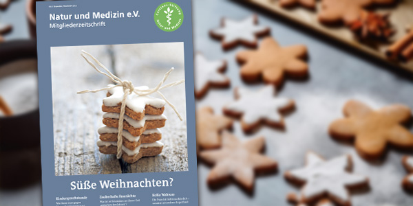 Zur aktuellen Ausgabe der Mitgliederzeitschrift von Natur und Medizin Aktuelle Ausgabe der Mitgliederzeitschrift von Natur und Medizin