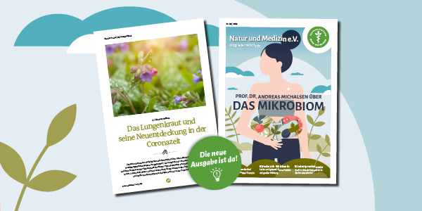 Aktuelle Ausgabe der Mitgliederzeitschrift von Natur und Medizin